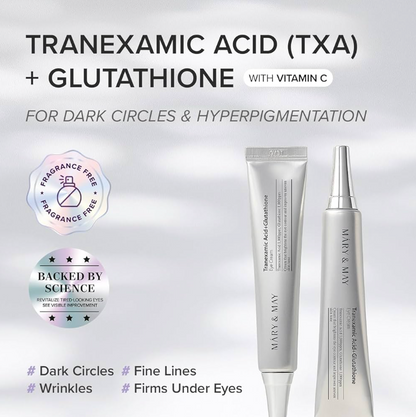 Mary & May - Tranexamic Acid + Glutathione Eye Cream